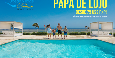 OFERTA ESPECIAL PARA PAPÁ en Ocean Village Deluxe OFERTA ESPECIAL PARA PAPÁ en Ocean Village Deluxe